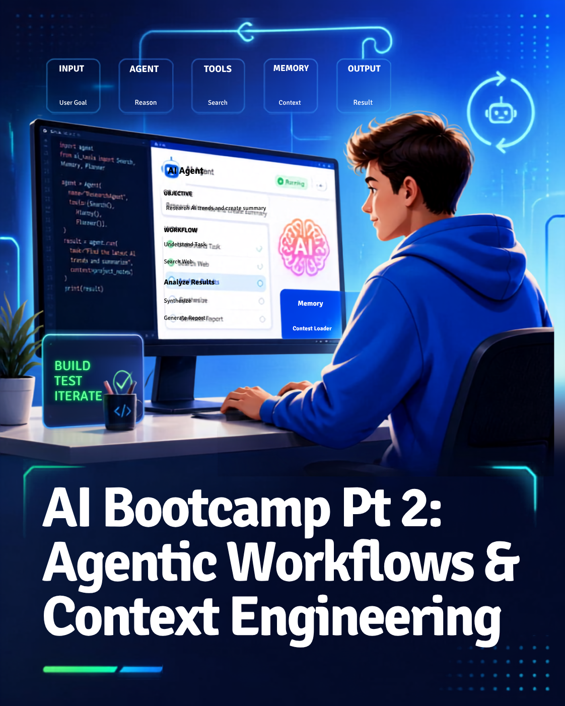 AI Bootcamp Pt 2: Agentic Workflows & Context Engineering image 1